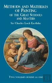 Methods And Materials Of Painting Of The Great Schools And Masters