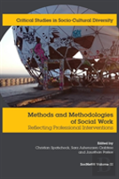 Methods And Methodologies Of Social Work: Reflecting Professional Interventions