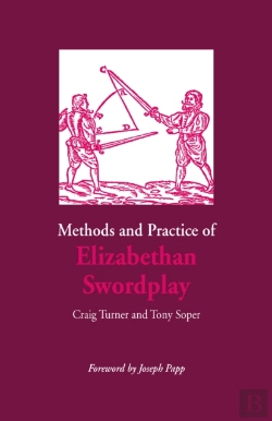 Bertrand.pt - Methods And Practice Of Elizabethan Swordplay