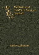 Methods And Results In Mexican Research