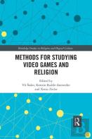 Methods For Studying Video Games And Religion