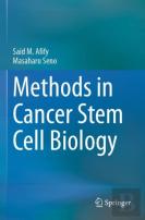 Methods In Cancer Stem Cell Biology