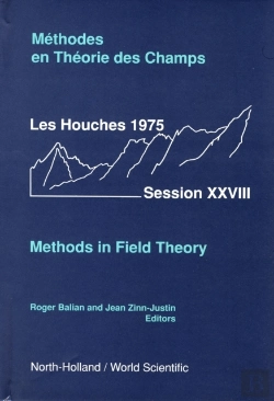 Bertrand.pt - Methods In Field Theory: Les Houches Session Xxviii