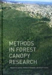 Methods In Forest Canopy Research
