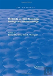 Methods In Plant Molecular Biology And Biotechnology