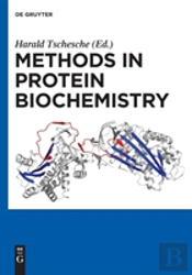 Methods In Protein Biochemistry