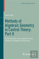Methods Of Algebraic Geometry In Control Theory: Part Ii