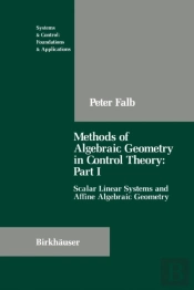Methods Of Algebraic Geometry In Control Theory