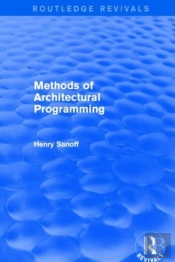 Methods Of Architectural Programming (Routledge Revivals)