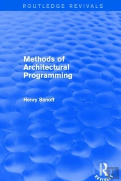 Bertrand.pt - Methods Of Architectural Programming (Routledge Revivals)