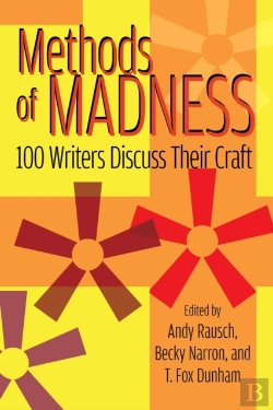 Bertrand.pt - Methods Of Madness: 100 Writers Discuss