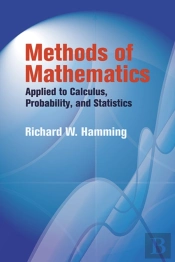 Methods Of Mathematics Applied To Calculus, Probability, And Statistics