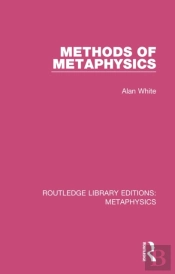 Methods Of Metaphysics