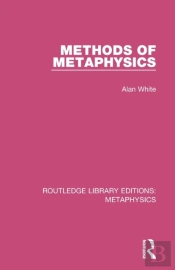 Methods Of Metaphysics