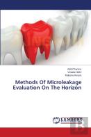 Methods Of Microleakage Evaluation On The Horizon