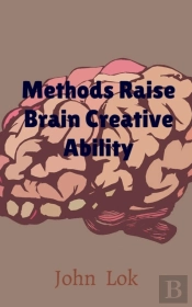Methods Raise Brain Creative Ability