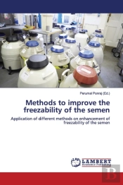Methods To Improve The Freezability Of T