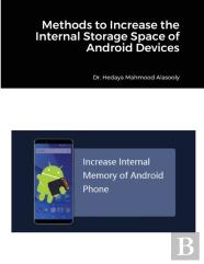Methods To Increase The Internal Storage Space Of Android Devices