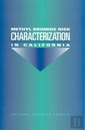 Methyl Bromide Risk Characterization In California