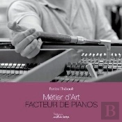 Metier D'Art - Facteur De Piano