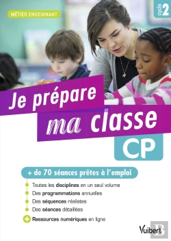 Bertrand.pt - Métier Enseignant : Je Prépare Ma Classe De Cp ; Cycle 2