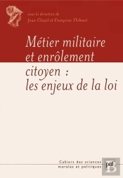 Métier Militaire Et Enrôlement Du Citoyen : Les Enjeux De La Loi Du 28 Octobre 1997