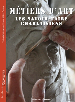 Bertrand.pt - Métiers D'Art, Les Savoir-Faire Chablaisiens