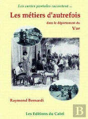 Metiers D'Autrefois Dans Le Var