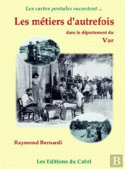 Bertrand.pt - Metiers D'Autrefois Dans Le Var
