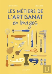 Metiers De L'Artisanat En Images (Les)