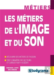 Metiers De L'Image Et Du Son (Les)