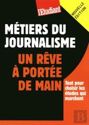 Métiers Du Journalisme ; Un Rêve À Portée De Main