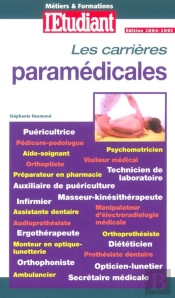 Metiers & Formation, Les Carrieres Paramedicales
