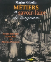 Metiers Et Savoir-Faire De Toujours