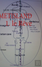 Métisland T.1 ; Le Rêve