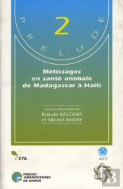 Métissages En Sant' Animale De Madagascar À Haïti