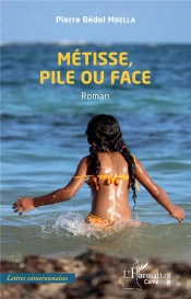 Metisse, Pile Ou Face - Roman