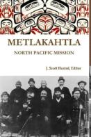 Metlakahtla North Pacific Mission