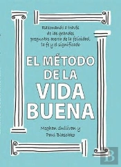 Metodo De La Vida Buena, El