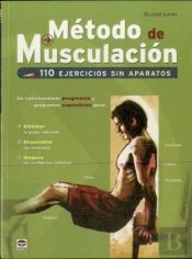 Método De Musculación. 110 Ejercicios Sin Aparatos