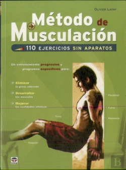 Bertrand.pt - Método De Musculación. 110 Ejercicios Sin Aparatos