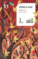 Método Globalizado. ¡Todos A Una! 1 Primaria. 3 Trimestre. Pauta. Más Savia. Murcia