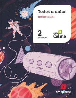 Bertrand.pt - Método Globalizado. ¡Todos A Unha! 2 Primaria. 3 Trimestre. Pauta. Máis Celme