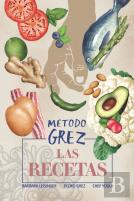 Metodo Grez - Las Recetas