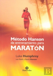 Método Hanson De Entrenamiento Para Maratón