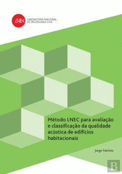 Bertrand.pt - Método LNEC para avaliação e classificação da qualidade acústica de edifícios habitacionais