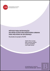 Método para intervenção na infra-estrutura rodoviária urbana para melhoria da segurança