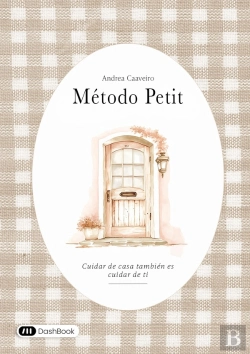 Bertrand.pt - Método Petit : Cuidar De Casa También Es Cuidar De Ti