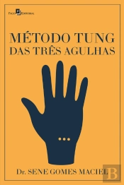 Método Tung Das Três Agulhas