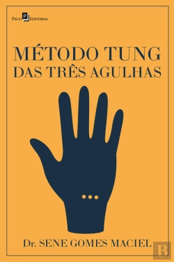 Bertrand.pt - Método Tung Das Três Agulhas